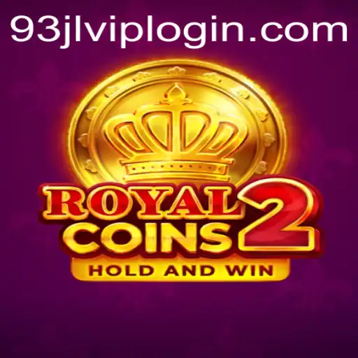RoyalCoins2: Unveiling a New Adventure in the Gaming World with 93JL.COM
