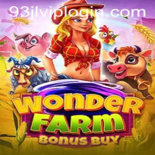 Discover the Thrills of WonderFarmBonusBuy with 93JL.COM
